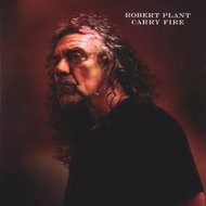 Plant Robert: Carry Fire - LP Record