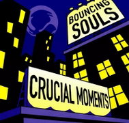 The Bouncing Souls: Crucial Moments CLR - LP Record