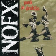 NOFX: Punk in Drublic - LP Record