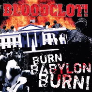 Bloodclot: Burn Babylon Burn! LTD - LP Record