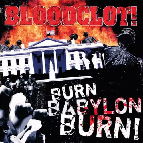 Bloodclot: Burn Babylon Burn! LTD - LP Record - Main image
