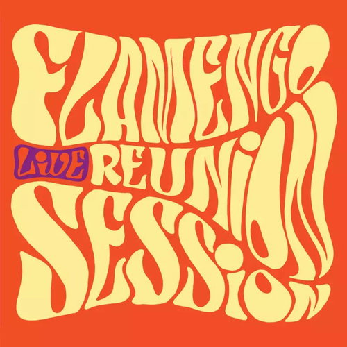Flamengo Reunion Session: live Main image Flamengo Reunion Session: live - LP Record - Main image