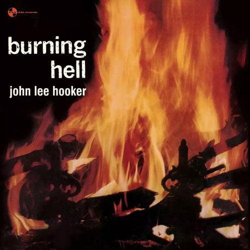 John Lee Hooker: Burning Hell LTD - LP Record - Main image