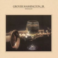 Grover Washington, Jr.: Winelight - LP Record