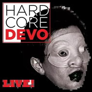 Devo: Hardcore Devo Live! CLR - LP Record