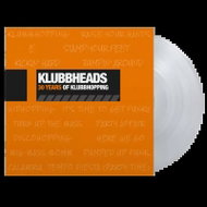 Klubbheads: 30 Years Of Klubbhopping - LP Record