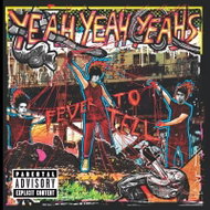 Yeah Yeah Yeahs: Fever to Tell - LP Record