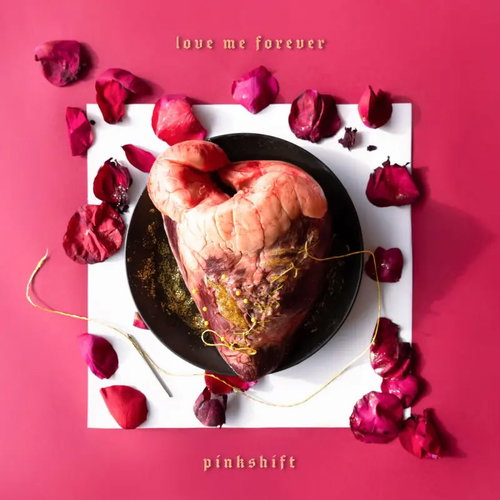 Pinkshift: Love Me Forever Clr Ltd - LP Record - Main image