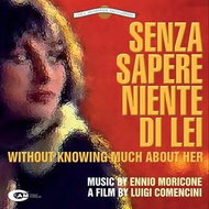 Ennio Morricone: Senza Sapere Niente Di Lei (Original Motion Picture Soundtrack) Ltd Clr - LP Record