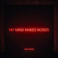 Pale Waves: My Mind Makes Noises CLR - LP Record