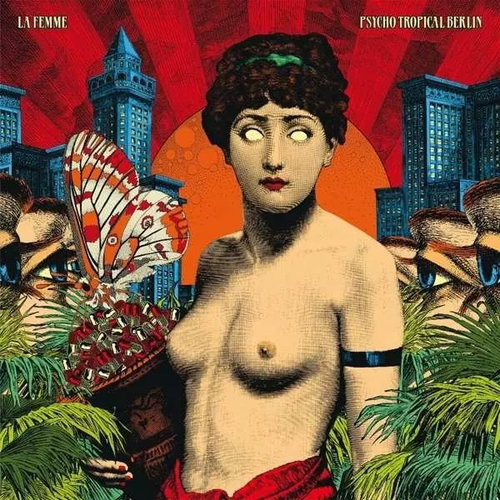 La Femme: Psycho Tropical Berlin - LP Record - Main image