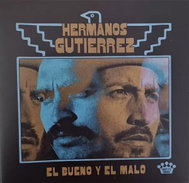 Hermanos Gutiérrez: El Bueno Y El Malo Concord - LP Record
