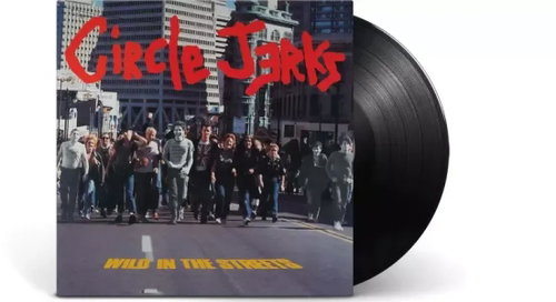 Circle Jerks: Wild In The Streets Dlx Ltd Clr - LP Record - Main image