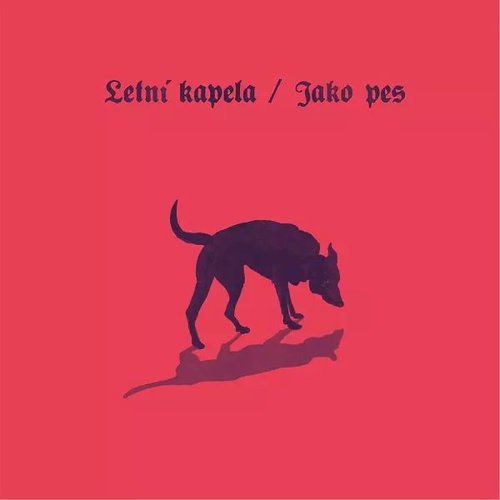 Letní kapela: Like a Dog - LP Record - Main image