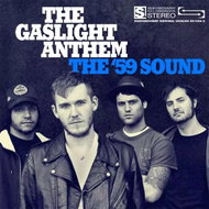 The Gaslight Anthem: The '59 Sound - LP Record