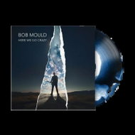 Mould Bob: Here We Go Crazy - LP Record