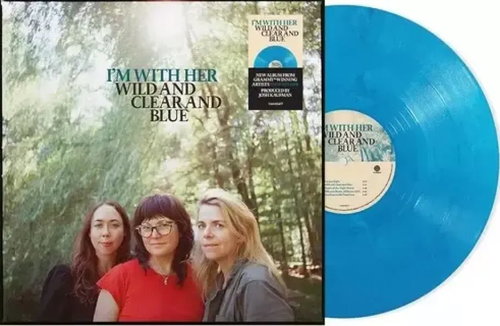 I'm With Her: Wild And Clear And Blue CLR Main image I'm With Her: Wild And Clear And Blue CLR - LP Record - Main image