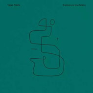 Vega Trails: Tremors in the Static LTD - LP Record