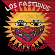 Los Fastidios: Rebels'n'Revels CLR - LP Record