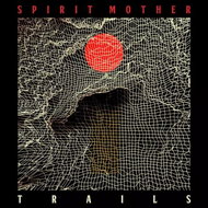Spirit Mother: Trails Clr Ltd - LP Record