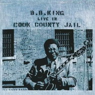 B. B. King: Live in Cook County Jail - LP Record