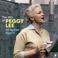 Peggy Lee: All Aglow Again, The Hits Of Peggy Lee LTD - LP Record