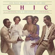 Chic: Les Plus Grands Succès de Chic = Chic's Greatest Hits - LP Record
