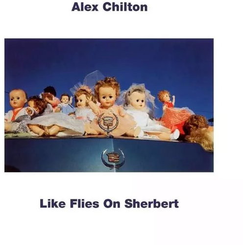 Alex Chilton: Like Flies on Sherbert CLR - LP Record - Main image