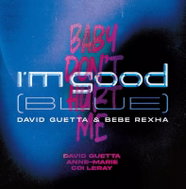 David Guetta: I'm Good (Blue) / Baby Don't Hurt Me - LP Record