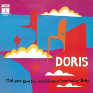 Doris: Did You Give the World Some Love Today, Baby Clr Ltd - LP Record