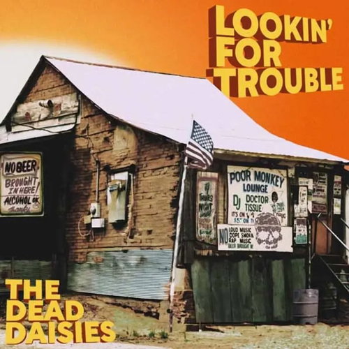 The Dead Daisies: Lookin' for Trouble - LP Record - Main image
