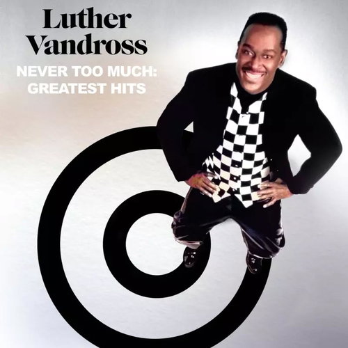 Luther Vandross: Never Too Much: Greatest Hits Main image Luther Vandross: Never Too Much: Greatest Hits - LP Record - Main image