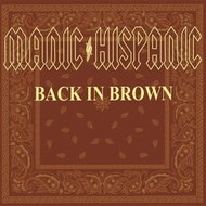 Manic Hispanic: Back in Brown Ltd Clr - LP Record