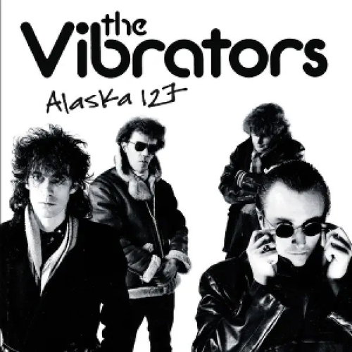 The Vibrators: Alaska 127 CLR - LP Record - Main image