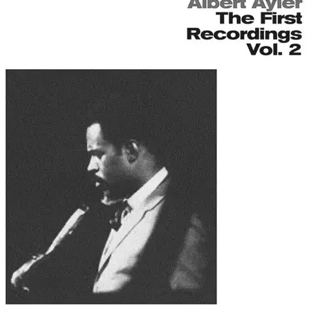 Ayler Albert: The First Recordings Vol. 2 CLR - LP Record - Main image