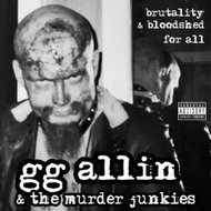 GG Allin & The Murder Junkies: Brutality & Bloodshed For All Clr Ltd - LP Record