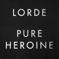 Lorde: Pure Heroine - LP Record