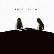 Royal Blood: How Did We Get So Dark? - LP Record