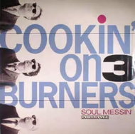 Cookin' on 3 Burners: Soul Messin' CLR - LP Record