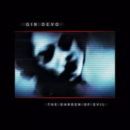 Gin Devo: The Garden Of Evil Ltd Num Clr - LP Record