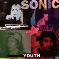 Sonic Youth: Experimental Jet Set, Trash and No Star - LP Record