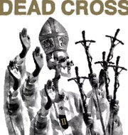 Dead Cross: II LTD - LP Record