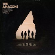The Amazons: Future Dust DLX - LP Record
