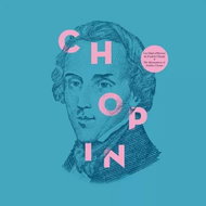 Frédéric Chopin: Les Chefs D'Ouvres De = The Masterpieces Of Frédéric Chopin - LP Record