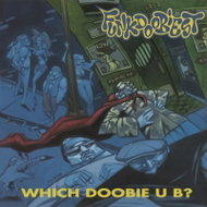 Funkdoobiest: Which Doobie U B? - LP Record