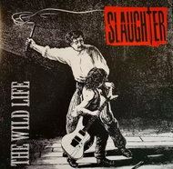 Slaughter: The Wild Life Clr Dlx - LP Record