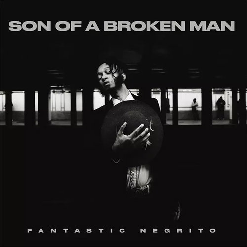 Fantastic Negrito: Son Of A Broken Man Main image Fantastic Negrito: Son Of A Broken Man - LP Record - Main image