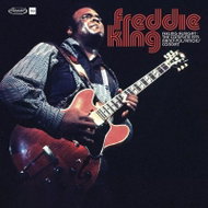 Freddie King: Feeling Alright: The Complete 1975 Nancy Pulsations Concert Dlx Ltd Num - LP Record