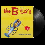 The B-52's: The Best of The B-52's, Dance This Mess Around - LP Record