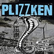 Plizzken: And Their Paradise Is Full Of Snakes CLR - LP Record